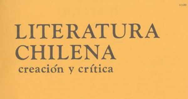 Literatura chilena, creación y crítica