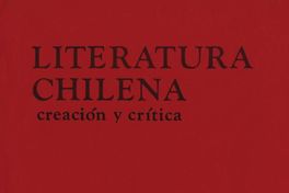 Literatura chilena, creación y crítica