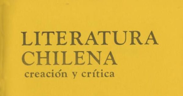 Literatura chilena, creación y crítica