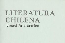 Literatura chilena, creación y crítica