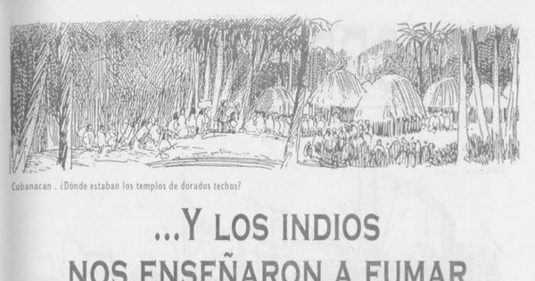 Y los indios nos enseñaron a fumar