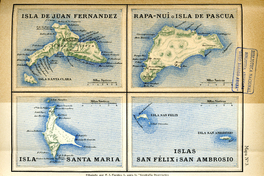 Isla de Juan Fernández; Rapa-Nuí o Isla de Pascua; Isla Santa María; Islas San Félix i San Ambrosio