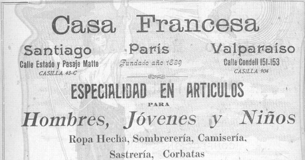 Casa Francesa, Santiago, París, Valparaíso : especialidad en artículos para hombres, jóvenes y niños