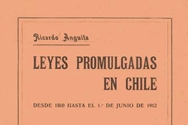 Leyes promulgadas en Chile : desde 1810 hasta el 1o. de junio de 1912 : tomo segundo, 1855-1886