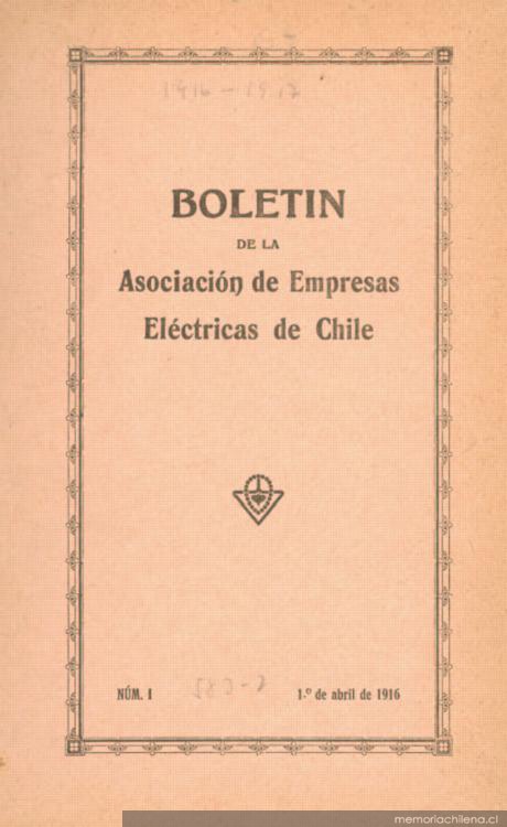 Boletín de la Asociación de Empresas Eléctricas de Chile : n° 1, 1 de abril de 1916