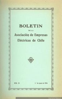 Boletín de la Asociación de Empresas Eléctricas de Chile : n° 3, 1 de junio de 1916