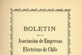 Boletín de la Asociación de Empresas Eléctricas de Chile : n° 9, 1 de diciembre de 1916