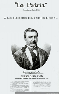 La Patria, a los electores del Partido Liberal : Domingo Santa María, candidato a la presidencia... 1881