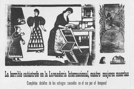 La horrible catástrofe en la Lavandería Internacional, cuatro mujeres muertas. Completos detalles de los estragos causados en el sur por el temporal