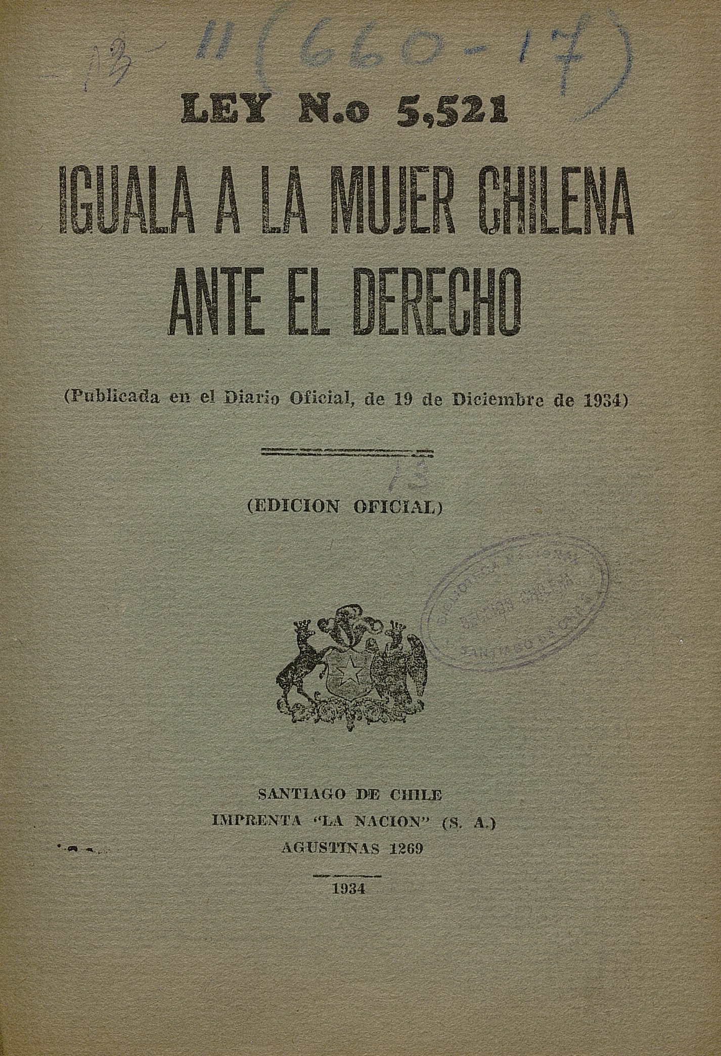Ley no. 5.521. Iguala a la mujer chilena ante el derecho Ley no. 5.521. Iguala a la mujer chilena ante el derecho