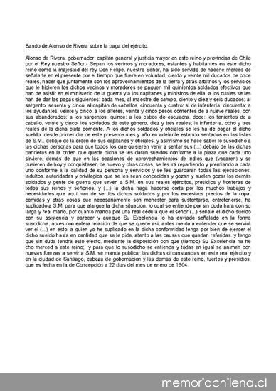 Alonso de Ribera Gobernador, Capitán General y Justicia mayor en este Reino y Provincias de Chile por el Rey Nuestro Señor ... Concepción a 27 días del mes de enero de 1604