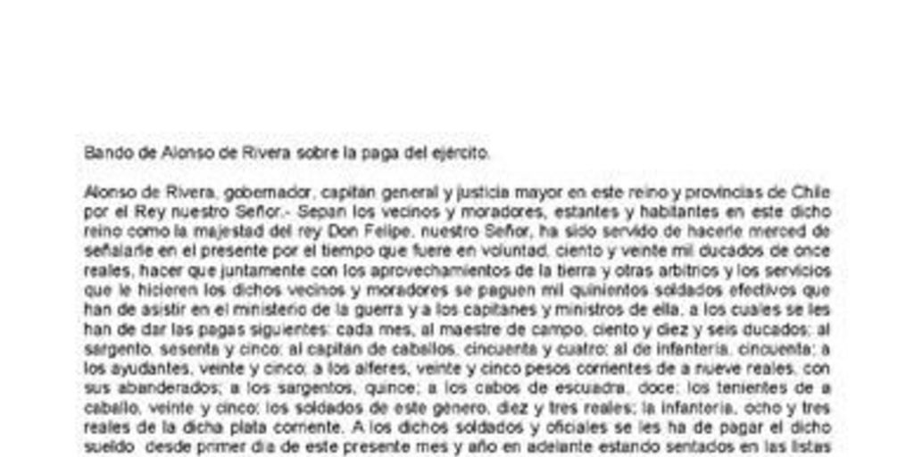 Alonso de Ribera Gobernador, Capitán General y Justicia mayor en este Reino y Provincias de Chile por el Rey Nuestro Señor ... Concepción a 27 días del mes de enero de 1604