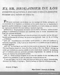 El Sr. Brigadier de los exercitos de la patria, D. Bernardo O'Higgins, Director Supremo del Estado de Chile &c. Por quanto cerciorado este gobierno que los enemigos del Estado ... Santiago de Chile 19 de febrero de 1817