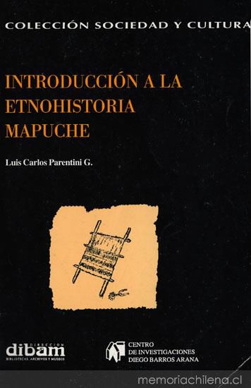 Introducción a la etnohistoria mapuche