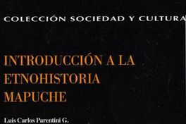 Introducción a la etnohistoria mapuche