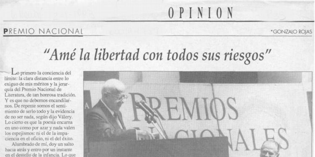 Amé la libertad con todos sus riesgos