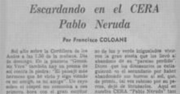 Escardando en el CERA. Pablo Neruda