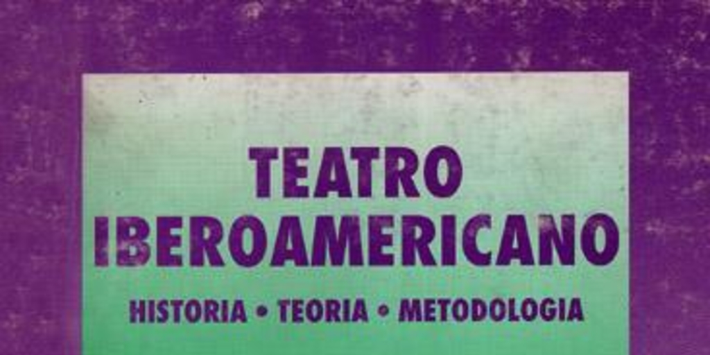 Constantes en el desarrollo del teatro y la historia chilena (1910-1970)