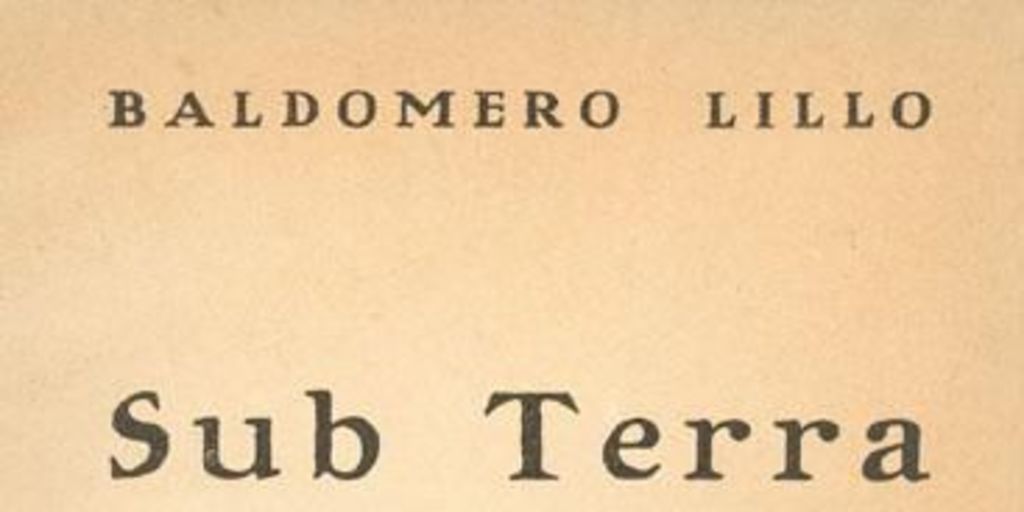 Sub terra : cuadros mineros