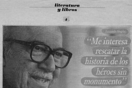 Me interesa rescatar la historia de los héroes sin monumento