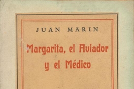 Margarita, el aviador y el médico