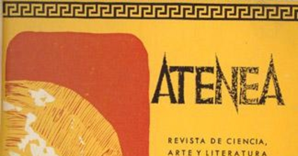 Atenea : revista de Ciencias, Letras y Artes nº 425