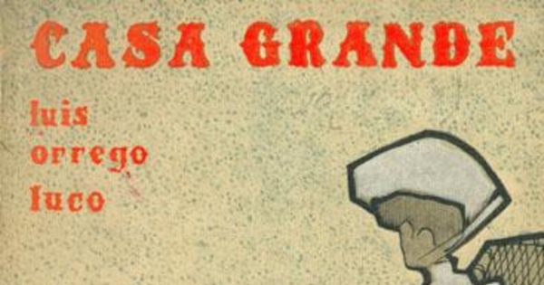 Casa grande, 1961