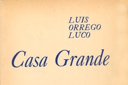 Casa grande, 1970