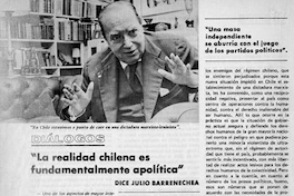 Diálogos : la realidad chilena es fundamentalmente apolítica dice Julio Barrenechea
