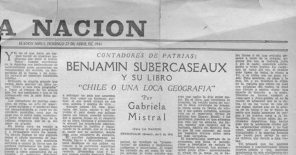 Contadores de patrias : Benjamín Subercaseaux y su libro Chile, o, Una loca geografía