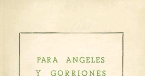 Para ángeles y gorriones : 1953-1956