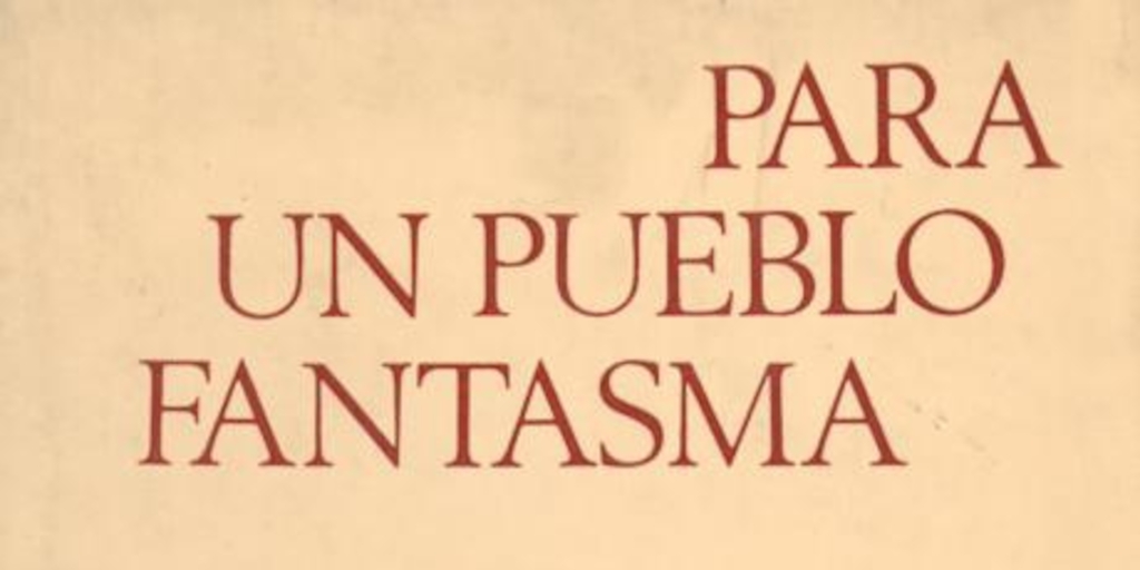 Para un pueblo fantasma