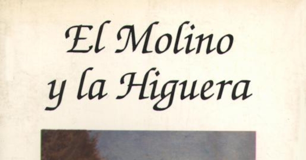 El molino y la higuera