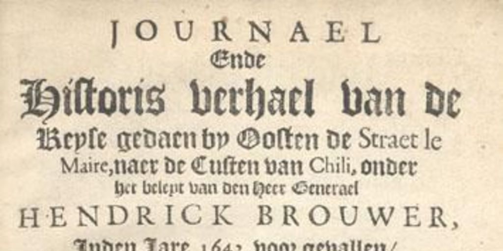 Portada de Journael ende historis verhael van de Reyse gedaen bij Costen de Straet Le Maire, naer de Custen van Chili ...