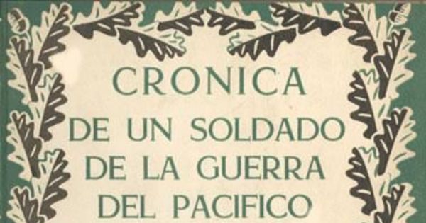 Crónica de un soldado de la Guerra del Pacífico