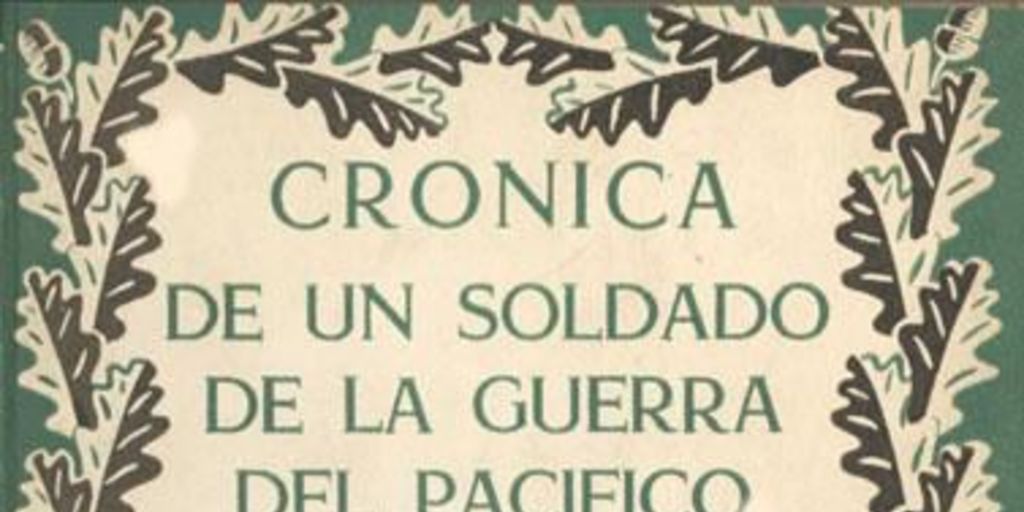 Crónica de un soldado de la Guerra del Pacífico