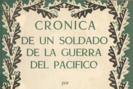 Crónica de un soldado de la Guerra del Pacífico