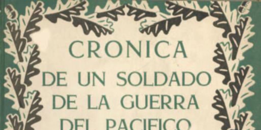 Crónica de un soldado de la Guerra del Pacífico