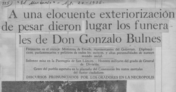 A una elocuente exteriorización de pesar dieron lugar los funerales de don Gonzalo Bulnes