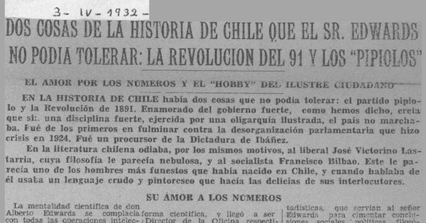 Dos cosas de la historia de Chile que Alberto Edwards no podía tolerar : la revolución del 91 y los pipiolos