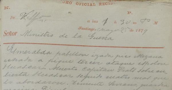Telegrama enviado al Ministro de Guerra por el General en Jefe de Antofagasta, anunciando los resultados del Combate Naval de Iquique : Valparaíso, 25 de Mayo de 1879