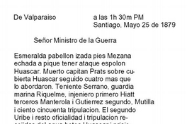 Telegrama enviado al Ministro de Guerra por el General en Jefe de Antofagasta, anunciando los resultados del Combate Naval de Iquique : Valparaíso, 25 de Mayo de 1879