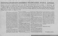 Don Francisco Casimiro Marcó del Pont, Angel Diaz y Mendez, Caballero de la orden de Santiago ... Los escandalosos atentados que cometen los enemigos de la tranquilidad de este Reyno en los partidos del Sud ... Santiago de Chile á 22 de Enero de 1817