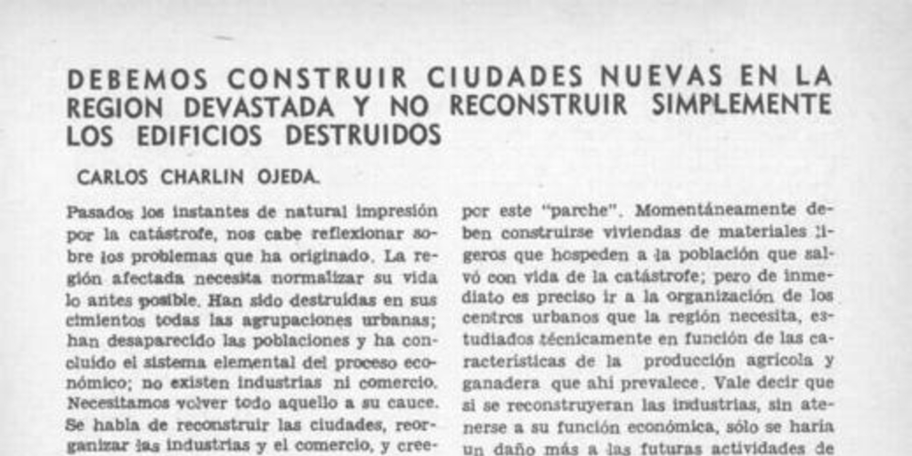 Debemos construir ciudades nuevas en la región devastada y no reconstruir simplemente los edificios destruidos