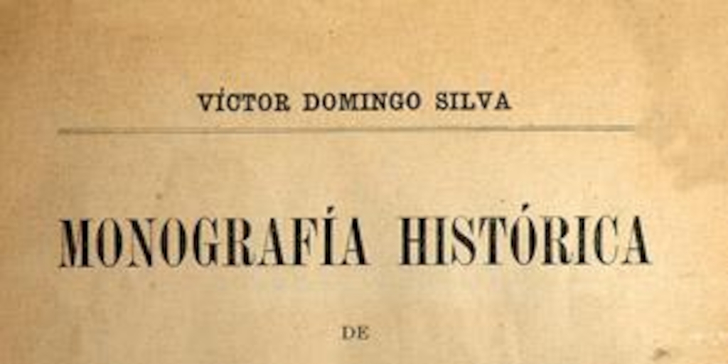 Monografía histórica de Valparaíso desde su descubrimiento hasta nuestros días : 1536-1910