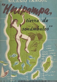 Huipampa, tierra de sonámbulos : novela