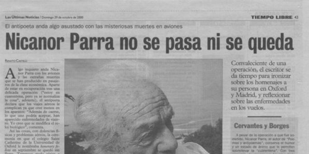 Nicanor Parra no se pasa ni se queda