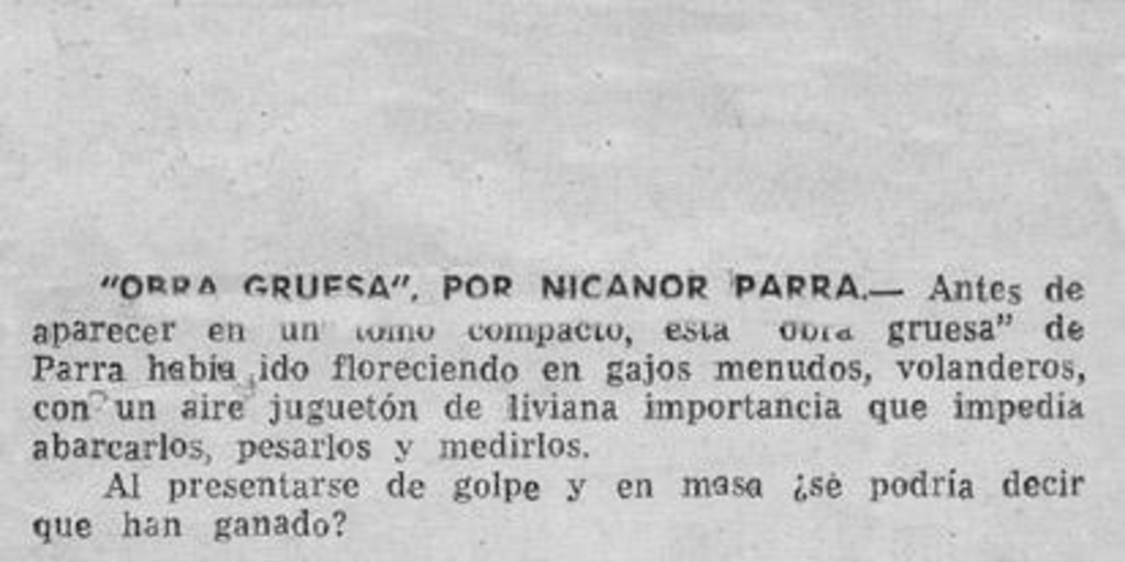 Obra gruesa, por Nicanor Parra
