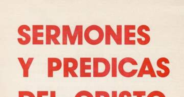 Sermones y prédicas del Cristo de Elqui