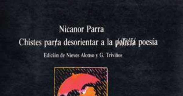 Chistes para desorientar a la poesía : Chistes parra desorientar a la policía